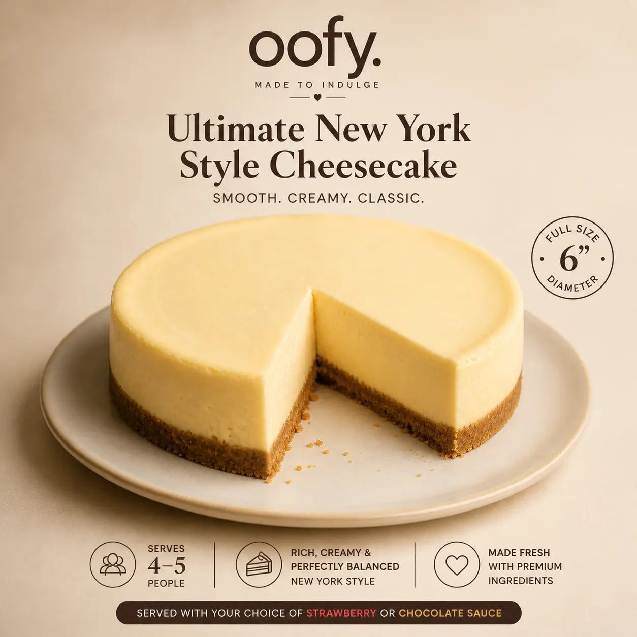Ultimate New York Style Cheesecake (6” | Serves 4–5)
